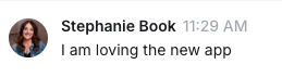 Stephanie Book: I am loving the new app